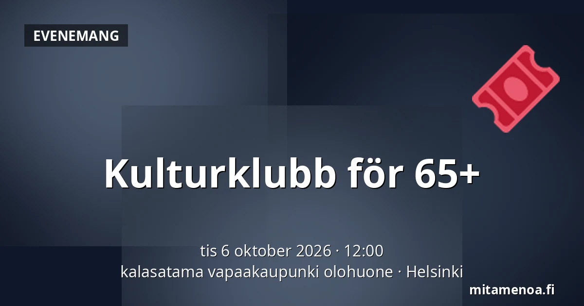 Kulturklubb för 65+ — kalasatama vapaakaupunki olohuone, Helsingfors