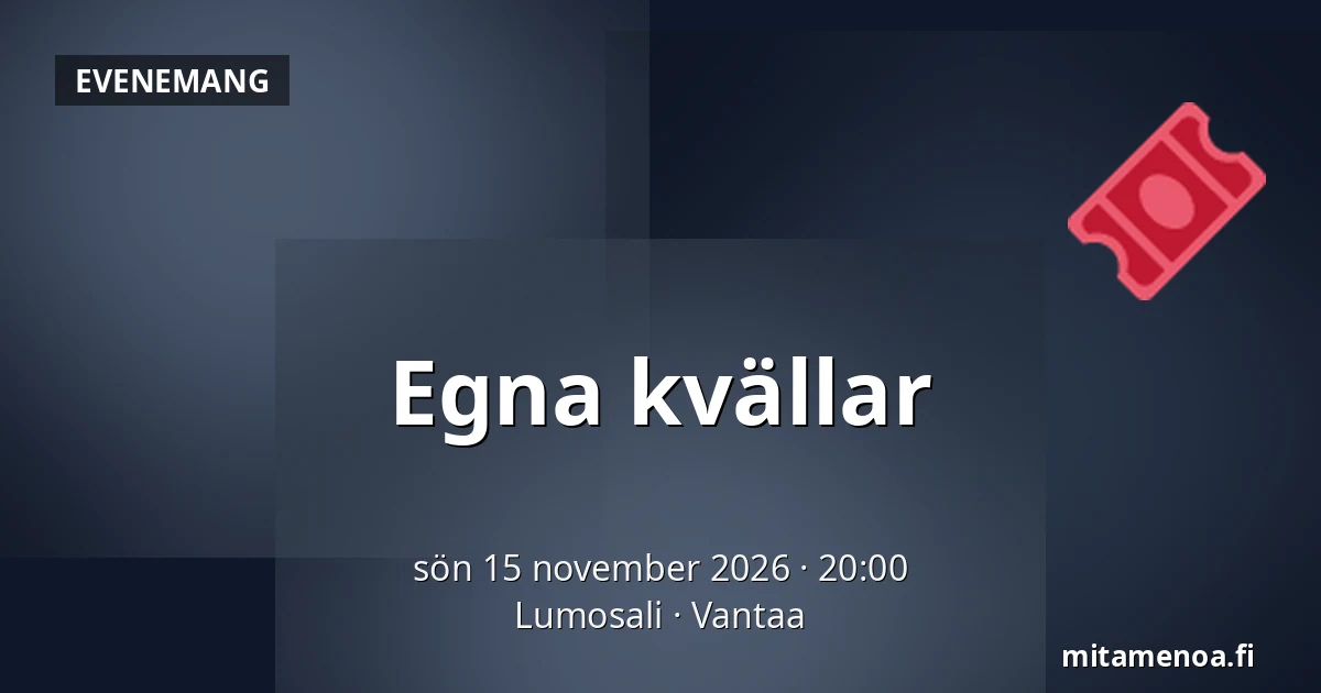 Egna kvällar — Lumosali, Vanda